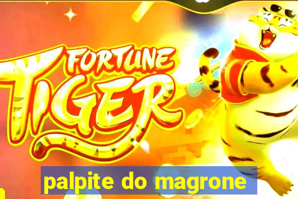 palpite do magrone